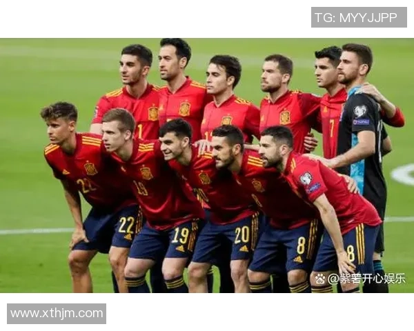 现役西班牙足球明星阵容全解析及其在国际赛场的表现